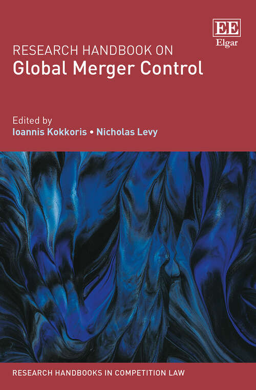 Book cover of Research Handbook on Global Merger Control (Research Handbooks in Competition Law series)