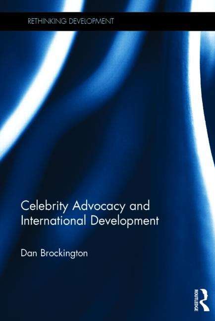 Book cover of Celebrity Advocacy and International Development
