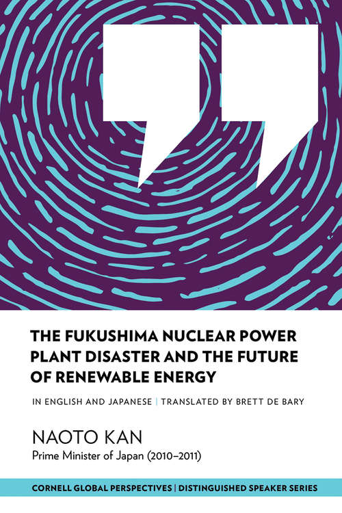 Book cover of The Fukushima Nuclear Power Plant Disaster and the Future of Renewable Energy (Distinguished Speakers Series)