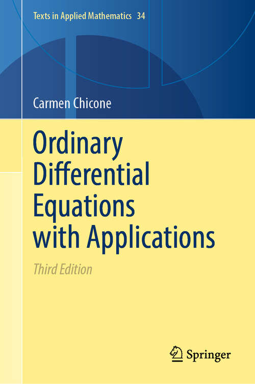 Book cover of Ordinary Differential Equations with Applications (3rd ed. 2024) (Texts in Applied Mathematics #34)