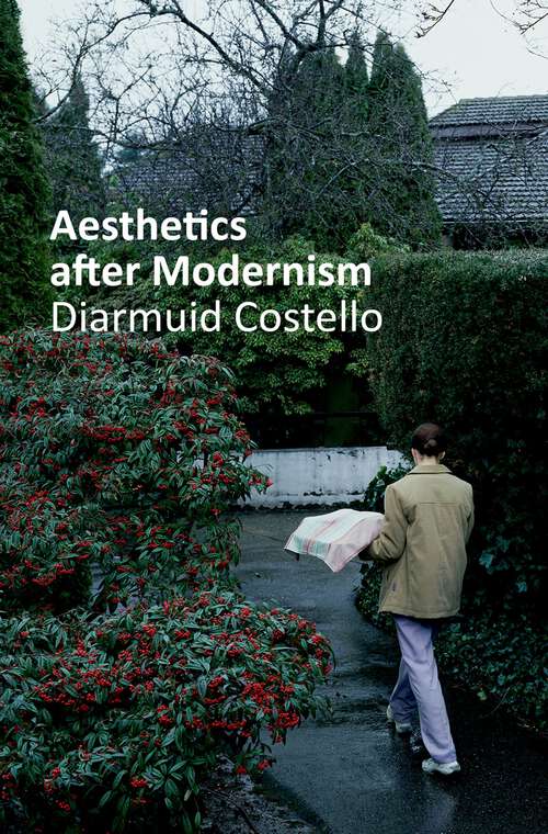 Book cover of Aesthetics After Modernism (Thinking Art)