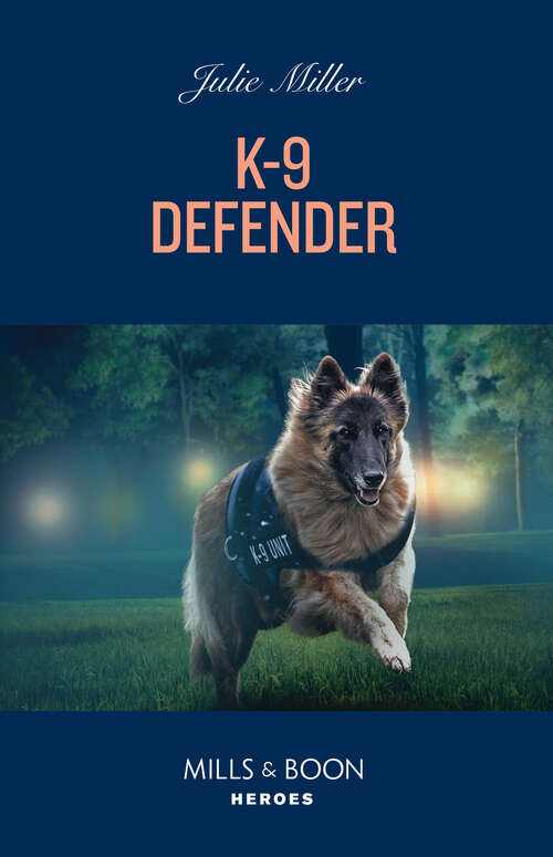 Book cover of K-9 Defender (Protectors at K-9 Ranch #2)