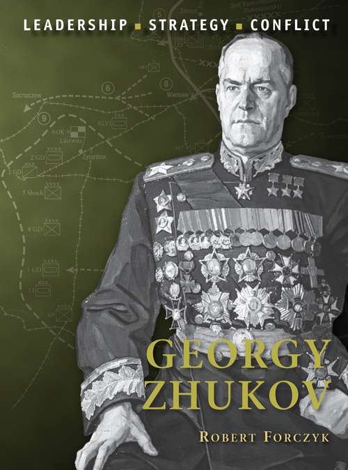 Book cover of Georgy Zhukov (Command)