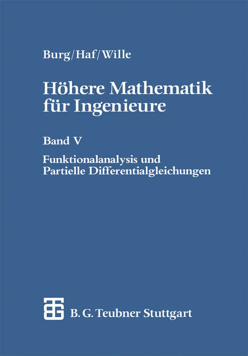 Book cover of Höhere Mathematik für Ingenieure: Band V Funktionalanalysis und Partielle Differentialgleichungen (1991)