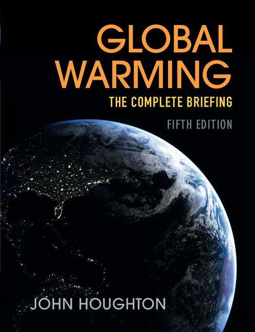 Book cover of Global Warming: The Complete Briefing (Fifth Edition) (PDF) (400MB+)