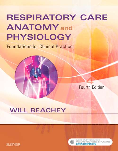 Book cover of Respiratory Care Anatomy and Physiology - E-Book: Respiratory Care Anatomy and Physiology - E-Book (4)