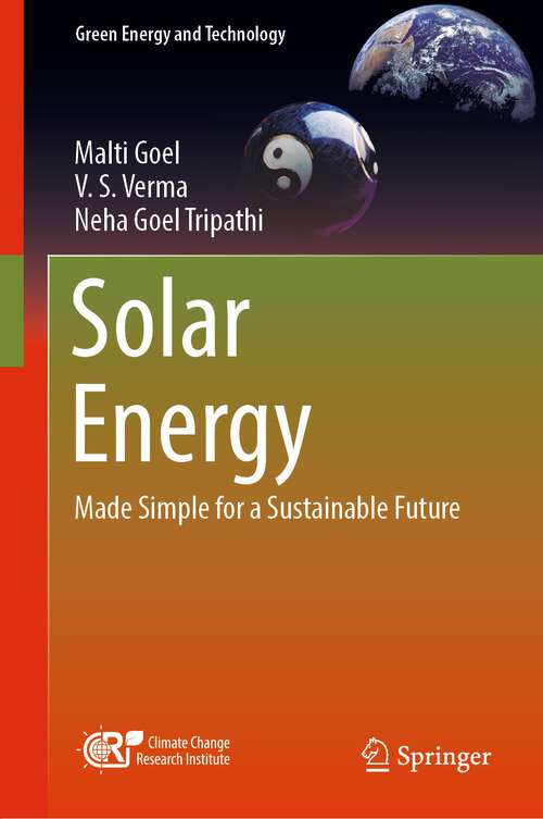 Book cover of Solar Energy: Made Simple for a Sustainable Future (1st ed. 2022) (Green Energy and Technology)