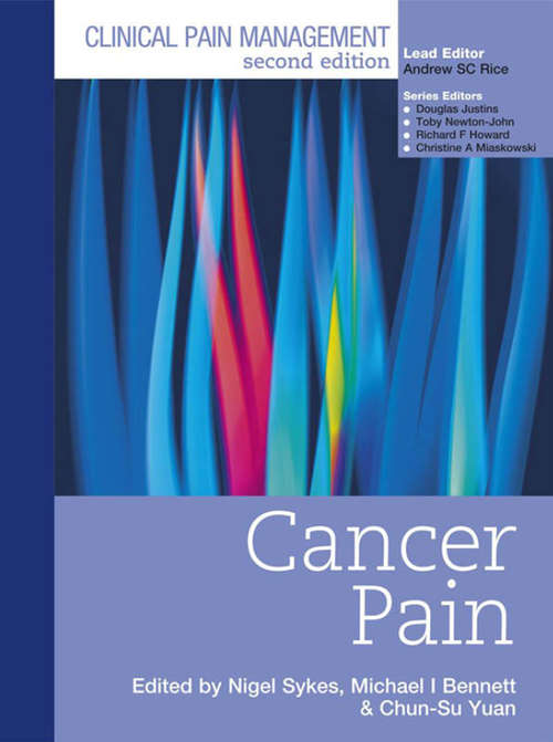 Book cover of Clinical Pain Management: Cancer Pain/practical Applications And Procedures (2)