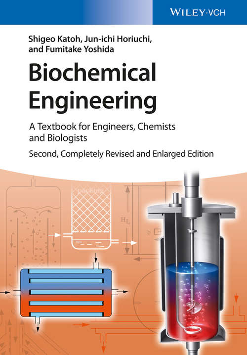 Book cover of Biochemical Engineering: A Textbook for Engineers, Chemists and Biologists (2)