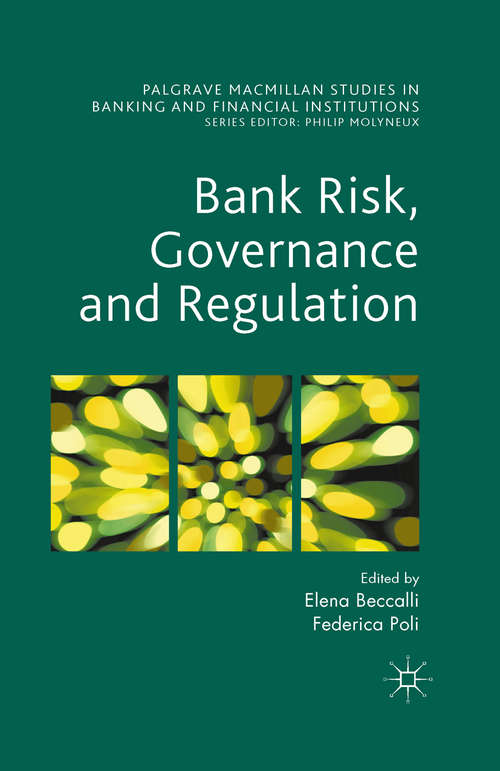Book cover of Bank Risk, Governance and Regulation (1st ed. 2015) (Palgrave Macmillan Studies in Banking and Financial Institutions)