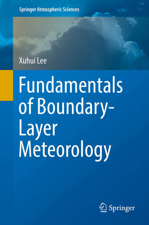 Book cover of Fundamentals of Boundary-Layer Meteorology (Springer Atmospheric Sciences)