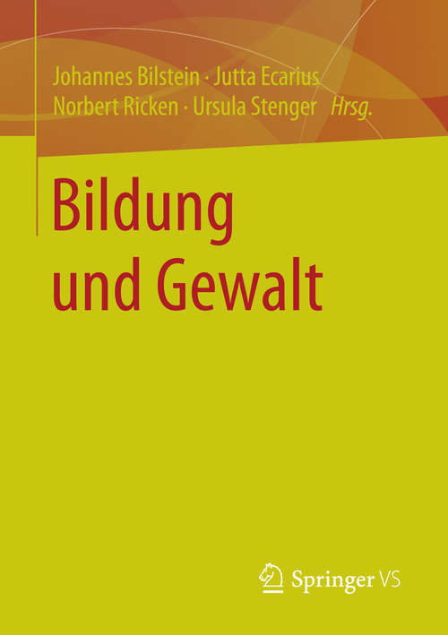 Book cover of Bildung und Gewalt (1. Aufl. 2016)