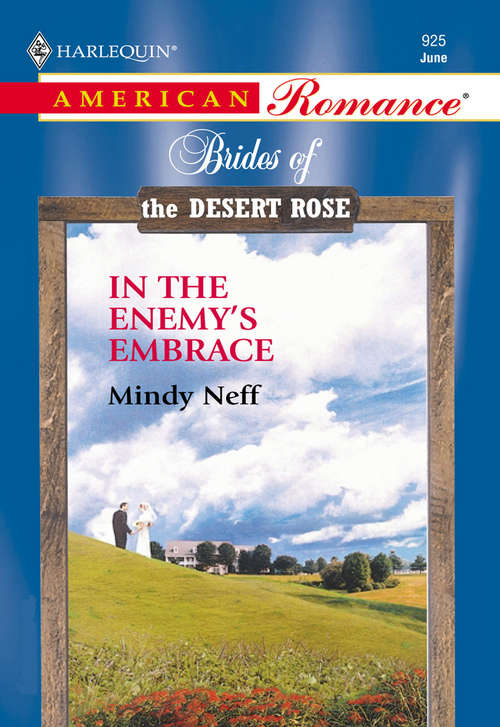 Book cover of In The Enemy's Embrace (ePub First edition) (Mills And Boon American Romance Ser.)