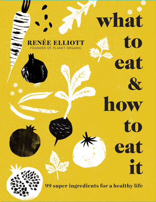 Book cover of What to Eat and How to Eat it (ePub edition)