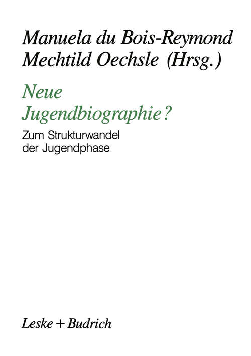 Book cover of Neue Jugendbiographie?: Zum Strukturwandel der Jugendphase (1990)