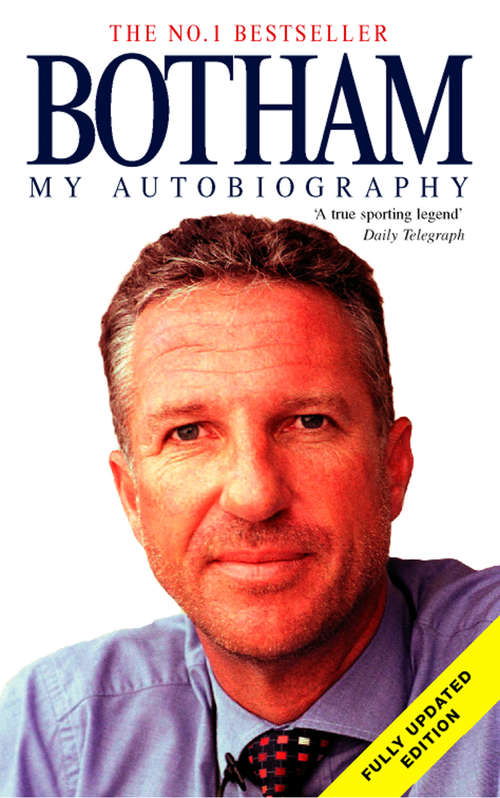 Book cover of Botham: My Autobiography (ePub edition) (Sporting Heroes Ser.)