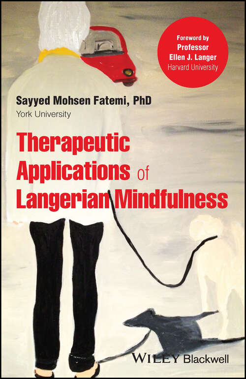 Book cover of Therapeutic Applications of Langerian Mindfulness