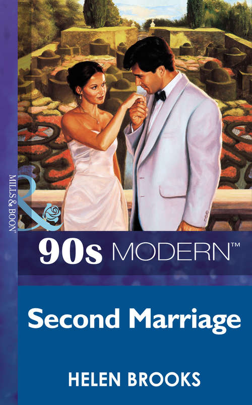 Book cover of Second Marriage (ePub First edition) (Mills And Boon Vintage 90s Modern Ser. #2)
