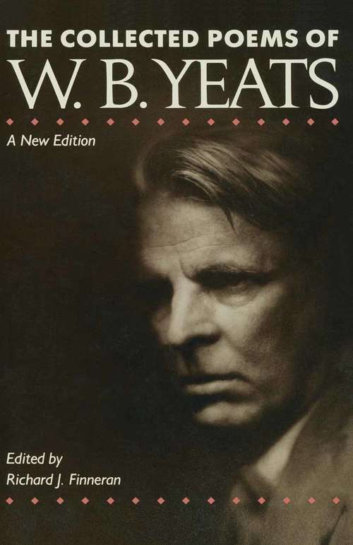 Book cover of The Collected Poems of W. B. Yeats (1st ed. 1989)