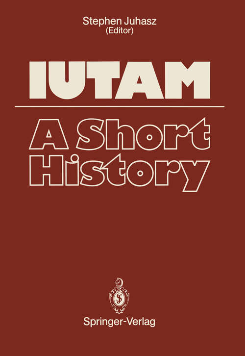 Book cover of IUTAM: A Short History (1988)