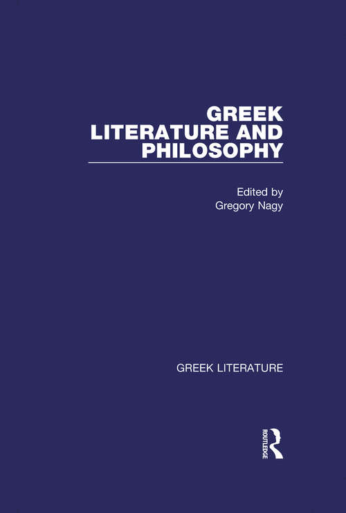 Book cover of Greek Literature and Philosophy: Greek Literature