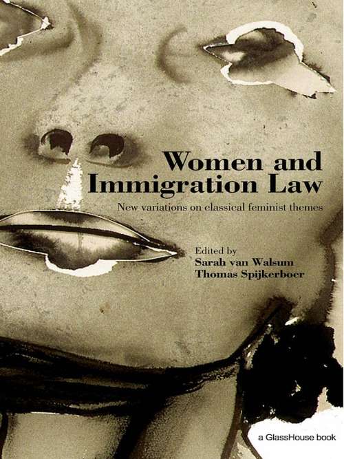 Book cover of Women and Immigration Law: New Variations on Classical Feminist Themes