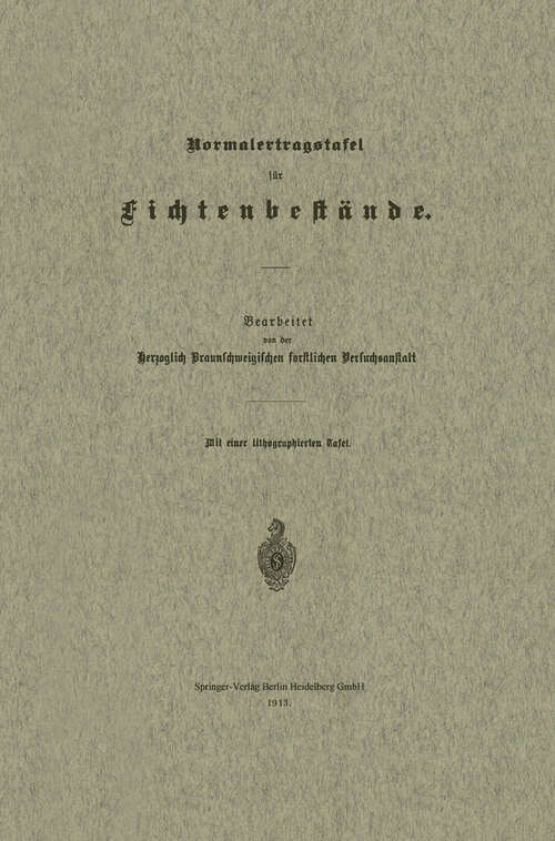 Book cover of Normalertragstafel für Fichtenbestände (1913)