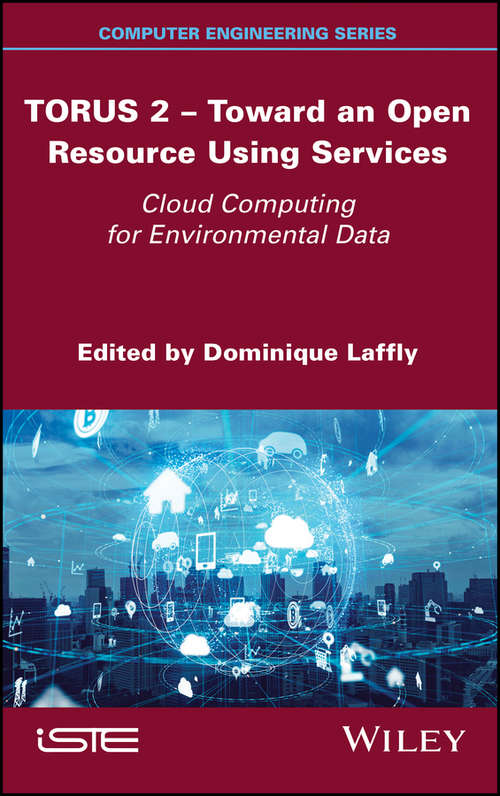 Book cover of TORUS 2 - Toward an Open Resource Using Services: Cloud Computing for Environmental Data