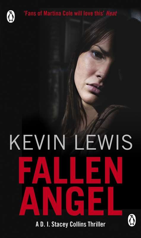 Book cover of Fallen Angel: A D. I. Stacey Collins Thriller (A DI Stacey Collins Thriller #1)