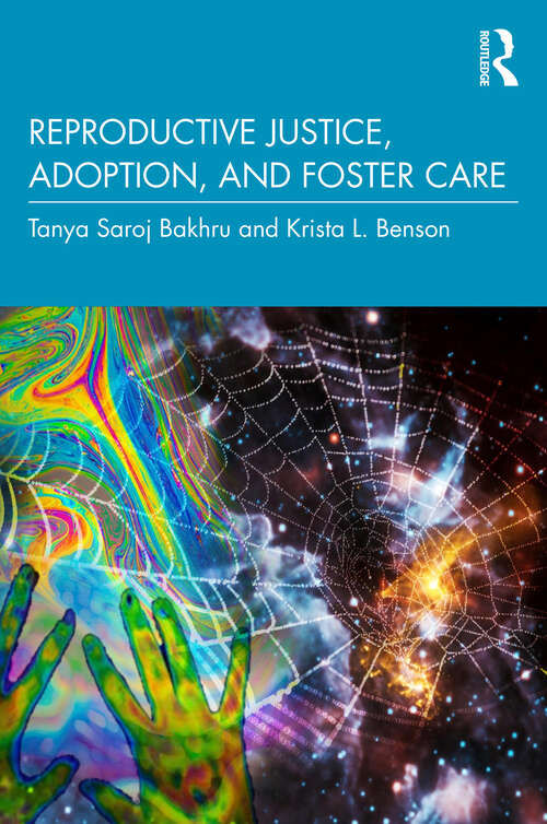 Book cover of Reproductive Justice, Adoption, and Foster Care