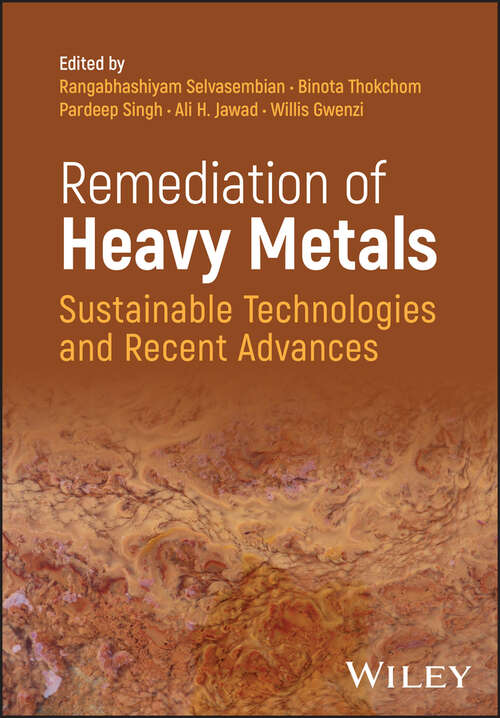 Book cover of Remediation of Heavy Metals: Sustainable Technologies and Recent Advances