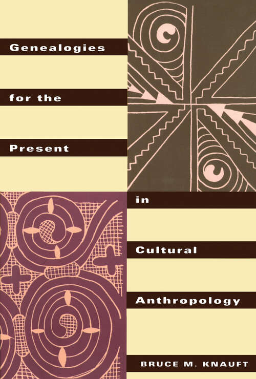 Book cover of Genealogies for the Present in Cultural Anthropology