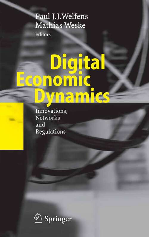 Book cover of Digital Economic Dynamics: Innovations, Networks and Regulations (2007)