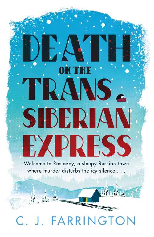 Book cover of Death on the Trans-Siberian Express (The Olga Pushkin Mysteries #1)