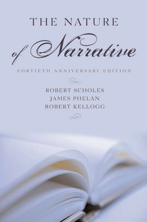 Book cover of The Nature of Narrative: Revised and Expanded (Fortieth Anniversary Edition)