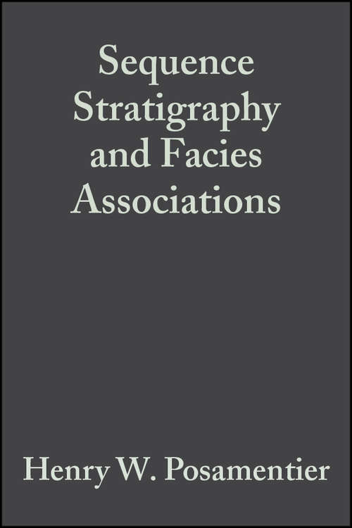 Book cover of Sequence Stratigraphy and Facies Associations (International Association Of Sedimentologists Series #100)