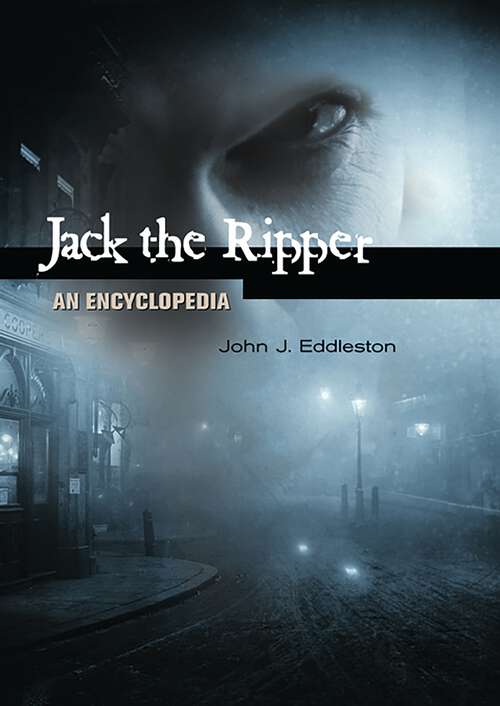 Book cover of Jack the Ripper: An Encyclopedia