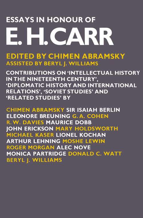 Book cover of Essays in Honour of E. H. Carr: (pdf) (1st ed. 1974)