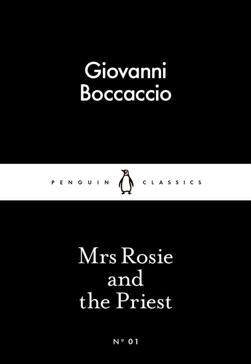Book cover of Mrs Rosie and the Priest (Penguin Little Black Classics)