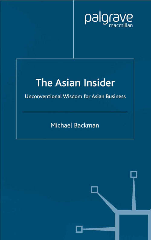 Book cover of The Asian Insider: Unconventional Wisdom for Asian Business (2004)