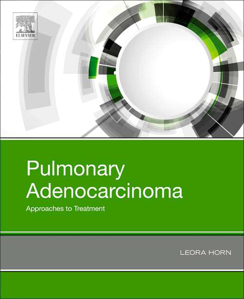 Book cover of Pulmonary Adenocarcinoma: Approaches to Treatment