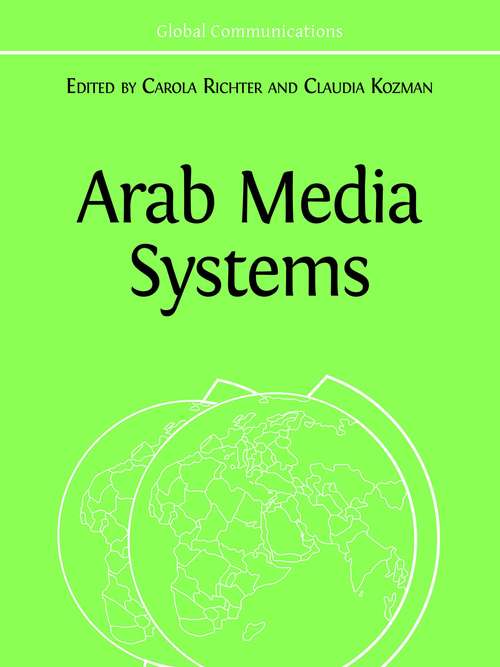 Book cover of Arab Media Systems (Global Communications #3)