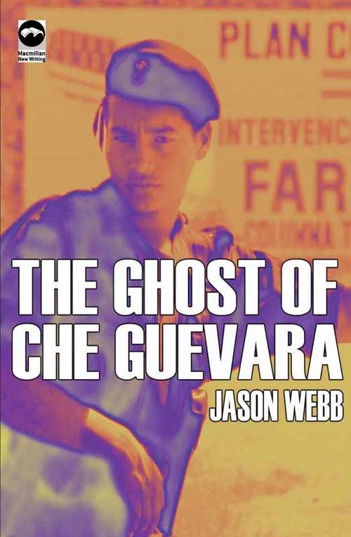 Book cover of The Ghost of Che Guevara