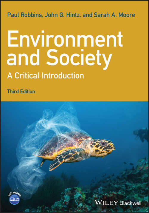 Book cover of Environment and Society: A Critical Introduction (3) (Critical Introductions to Geography)