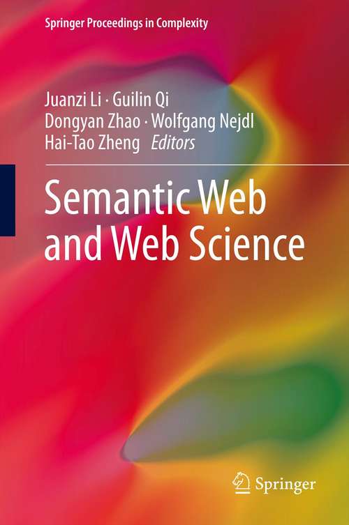 Book cover of Semantic Web and Web Science (2013) (Springer Proceedings in Complexity)