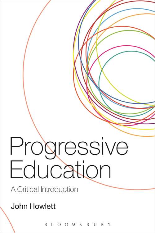 Book cover of Progressive Education: A Critical Introduction