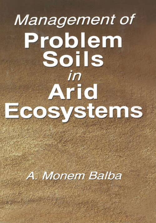 Book cover of Management of Problem Soils in Arid Ecosystems