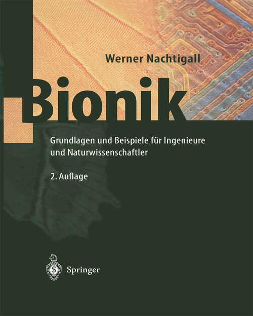 Book cover of Bionik: Grundlagen und Beispiele für Ingenieure und Naturwissenschaftler (2. Aufl. 2002)