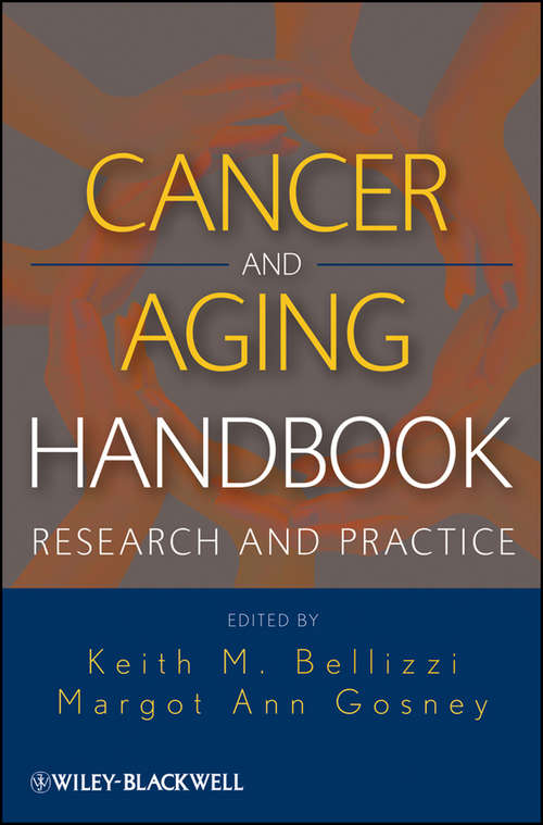 Book cover of Cancer and Aging Handbook: Research and Practice
