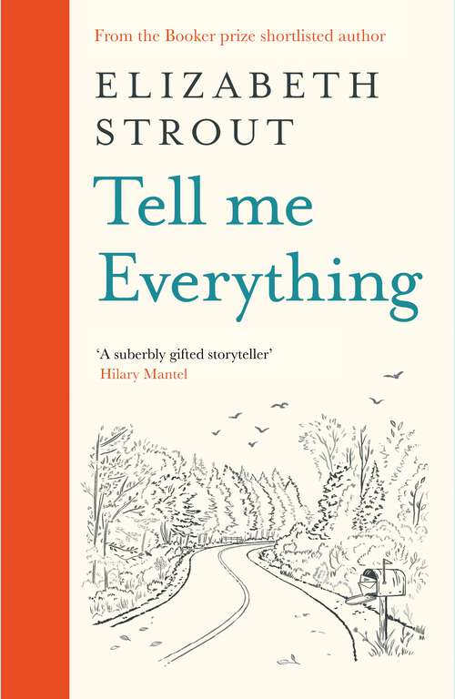 Book cover of Tell Me Everything: From the Booker-shortlisted author